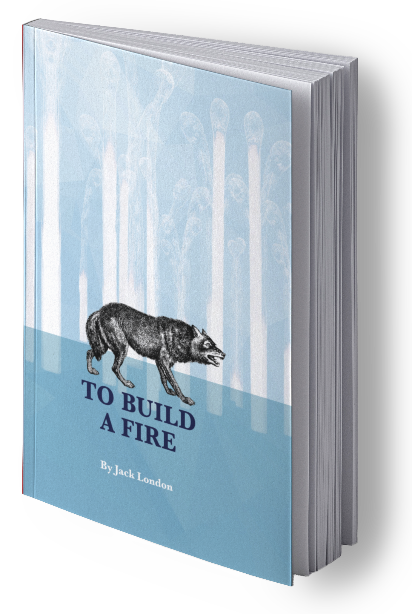 Book mock up for To Build a Fire
